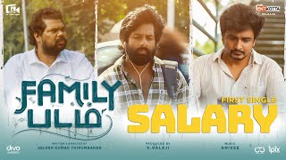 Salary Song  Lyric Video  Family Padam  Udhay Karthik  Vivek Prasanna  Anivee  Selvah Kumar [upl. by Adnir]