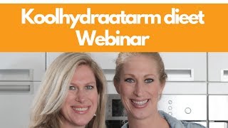 Dit wil je weten over koolhydraatarm eten WEBINAR [upl. by Kenon]