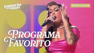 Gloria Groove  Programa Favorito Ao Vivo no Caldeirão Com Mion [upl. by Atinram]