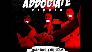 Associate Riddim Mix Full Feat Charly Black Teflon G Whiz Star Khaliba Dec 2018 [upl. by Ayres471]