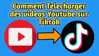 Comment Telecharger des vidéos Youtube sur TikTok [upl. by Lyford]