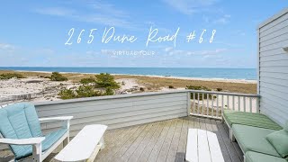 265 Dune Road unit 68 Virtual Tour [upl. by Ylrebnik]