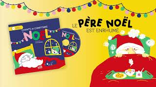 Le père Noël est enrhumé © ACCÈS Jeunesse [upl. by Ocnarfnaig]