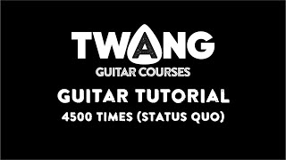 4500 times Status Quo GUITAR TUTORIAL PART 1 Lead guitar parts only [upl. by Polash269]