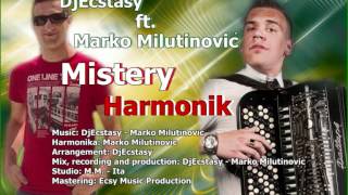 DJEcstasy Feat Marko Milutinović  Mistery Harmonik 2012 [upl. by Ardnal806]