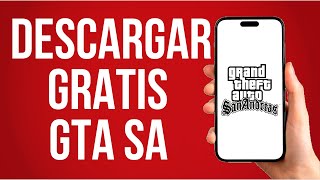 Como Descargar Gta San Andreas Para Android Gratis [upl. by Forester]