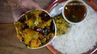 ARASANIKAI PORIYAL RECIPE  YELLOW PUMPKIN PORIYAL RECIPE [upl. by Patt451]