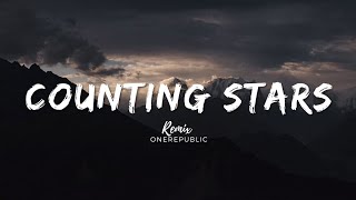 OneRepublic  COUNTING STARS remix with lyrics  neztraxen [upl. by Zingale909]