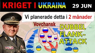 29 Jun Ukrainas Mästarplan OMRINGAR Ryska Trupper i Vovchansk  Kriget i Ukraina förklaras [upl. by Eiramrebma93]