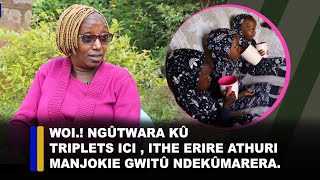 Woi ngûtwara kû triplets aya ithe erire athuri manjokie gwitû ndekûmarera [upl. by Carberry860]