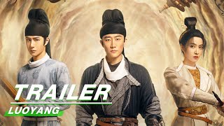 Final Trailer LUOYANG  风起洛阳  Huang Xuan 黄轩 Wang Yibo 王一博 Song Qian 宋茜  iQiyi [upl. by Cirtemed]