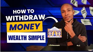 How To Withdraw Money from Wealth Simple [upl. by Selfridge]