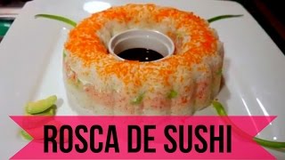 Rosca de SUSHI Receta facil y riquisima [upl. by Brose]