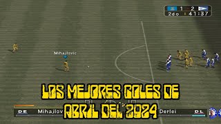 Los mejores goles de Abril del 2024 [upl. by Heinrike646]