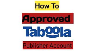 How do I get approved for Taboola How To Appoved Taboola Publisher Account [upl. by Flor139]