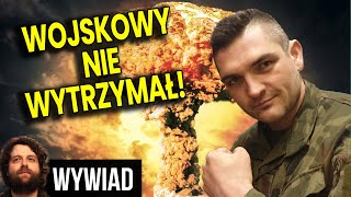 Wojskowy Nie Wytrzymał Ujawnił Niewygodne Dla Władzy Fakty  Wywiad Analiza Ator Porucznik Powałka [upl. by Kind]