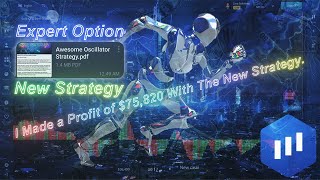 Expert Option Strategy 2024 🚀 Watch Me Earn 75820 Trading 📈  Awesome Oscillator amp Parabolic SAR 🔥 [upl. by Thormora]