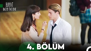 Hayat Bazen Tatlıdır 4 Bölüm [upl. by Enilhtak]