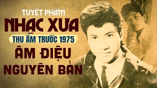 Pre75CHẾ LINH Thu Thanh Trước 1975  ÂM ĐIỆU ĐƯỢC GIỮ NGUYÊN BẢN  Nhạc Xưa Hải Ngoại [upl. by Esinart743]