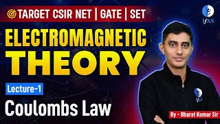 Electromagnetic Theory for CSIR NET Physics  Coulombs Law CSIR NET Dec 2024  IFAS [upl. by Esilehs766]