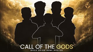 CALL OF THE GODS  Introducing GODS REIGN BGMI Roster [upl. by Ogata]