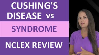 Cushings Syndrome vs Disease Nursing Pathophysiology Symptoms Treatment NCLEX [upl. by Benn]