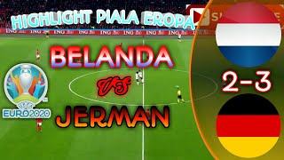 Hasil piala eropa terbaru  BELANDA vs JERMAN terbaru  hasil bola tadi malam [upl. by Elijah]