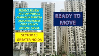 Project Review of ATS Mahagun Cococounty Amaatra amp Arihant sector 10 Greater Noida Call9891895999 [upl. by Ybbed]