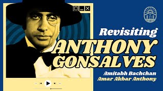 Amitabh Bachchans Anthony Gonsalves  Amar Akbar Anthony Analysis [upl. by Ailimaj]