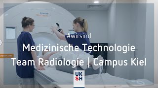 Medizinisch Technische Radiologie  Campus Kiel  Bewirb Dich jetzt [upl. by Stephenie692]