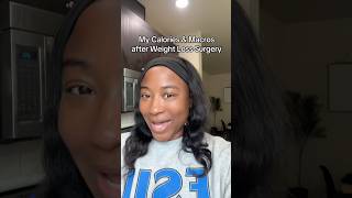 Calories amp Macros after Weight Loss Surgery 100poundsdown weightloss caloriecounting wlsjourney [upl. by Assanav]