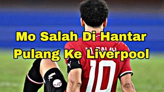 Van Dijk dan Salah dihantar 😱 Pulang Ke Liverpool [upl. by Airdnal135]