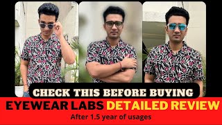 Eyewearlabs Sunglasses review  Eyewearlabs computer glasses reviews  15 year of user experience [upl. by Dloraj103]