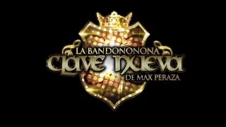 Dime Cómo  La Bandononona Clave Nueva De Max Peraza Letra [upl. by Nidnarb]