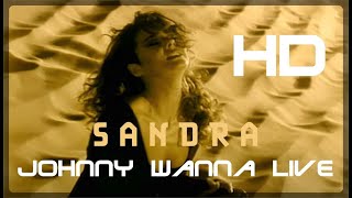 Sandra  Johnny Wanna Live Official HD Video 1992 [upl. by Nolyak406]