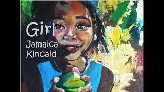 Girl Jamaica Kincaid Audio [upl. by Lliw]