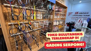 Toko MAINBULUTANGKIS Gading Serpong Tangerang [upl. by Buskirk]