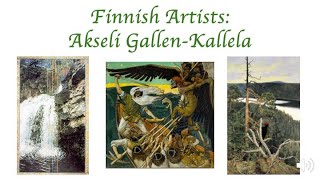 Finnish Artists Akseli GallenKallela [upl. by Wrigley]