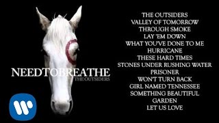 NEEDTOBREATHE  quotGardenquot [upl. by Arait]