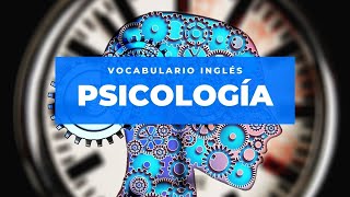 LA PSICOLOGÍA EN INGLÉS [upl. by Nissy116]