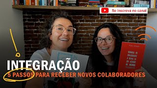 INTEGRAÇÃO DE NOVOS COLABORADORES [upl. by Miguela]