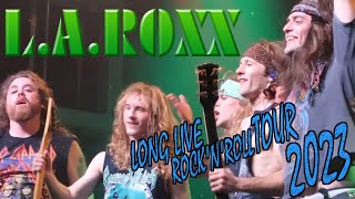 LA ROXX  OFFICIAL LONG LIVE ROCKNROLL TOUR PROMO 2023 [upl. by Fabron588]