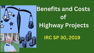 Cost Benefit Analysis of a highway project Road User Costs and savings IRC SP 30 [upl. by Atinek]