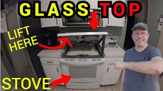 HIW TO Lift up a GE GLASS TOP From STOVE to CLEAN and REPAIRS If Needed [upl. by Darin]