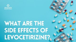 What are the side effects of Levocetirizine [upl. by Odnomyar]