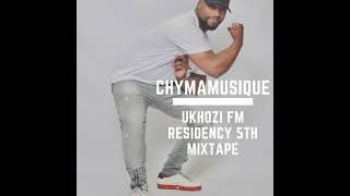 Episode 24 Chymamusique Ukhozi FM Residency Mix  02 March 2024 [upl. by Onitsuj160]