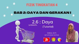 Fizik tingkatan 4 BAB 26 DAYA Tutorial [upl. by Rramaj987]