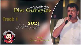 Dler Garmiyane 2021Ay Mastm Track 1 Halparke DJ Music Hemn amp Dlzar By Namr DJ [upl. by Anairdna]