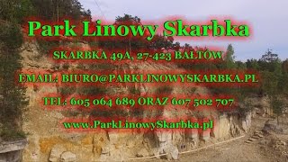 Park Linowy Skarbka  Zapraszamy [upl. by Ydeh]