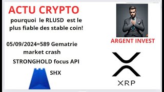 🔥 Actualité Crypto  Stablecoin RUSLD de Ripple amp Focus sur lIncorporation des API par Stronghold 💡 [upl. by Moth]